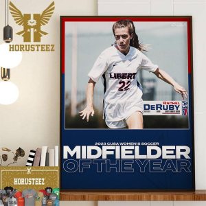 Rachel DeRuby Is The 2023 CUSA Womens Soccer Midfielder Of The Year Home Decor Poster Canvas