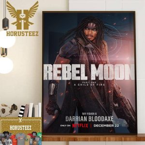 Ray Fisher Is Darrian Bloodaxe In Rebel Moon Part 1 A Child Of Fire Home Decor Poster Canvas
