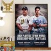 Corey Seager Is The First Player To Win World Series MVP in Both Leagues Home Decor Poster Canvas