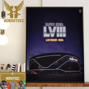 Super Bowl LVIII is coming to Las Vegas in 2024 Home Decor Poster Canvas