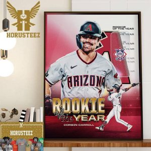 The 2023 Jackie Robinson NL Rookie Of The Year Award Winner is Corbin Carroll Of The Arizona Diamondbacks Home Decor Poster Canvas
