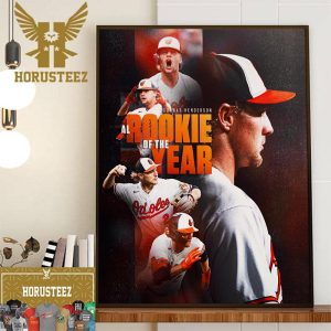 The Baltimore Orioles Gunnar Henderson Is The 2023 AL Rookie Of The Year Winner Home Decor Poster Canvas