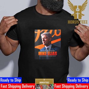 The Baltimore Orioles Mike Elias is The MLB Executive Of The Year Unisex T-Shirt