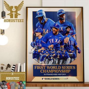 The First MLB World Series Championship In Franchise History For Texas Rangers Home Decor Poster Canvas