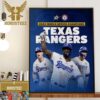Texas Rangers Are 2023 MLB World Series Champions Home Decor Poster Canvas