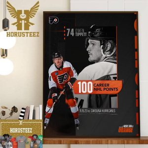 The Philadelphia Flyers Owen Tippett 100 Career NHL Points Home Decor Poster Canvas