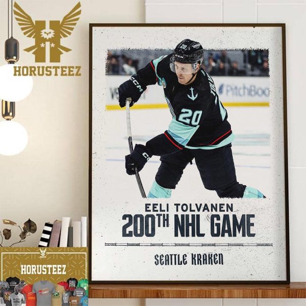 The Seattle Kraken Eeli Tolvanen 200th NHL Game Home Decor Poster Canvas