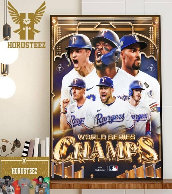 The Texas Rangers Are 2023 World Series Champions For The First Time In Franchise History Home Decor Poster Canvas