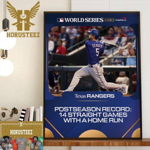 The Texas Rangers Corey Seager Postseason Record 14 Straight Games With A Home Run Home Decor Poster Canvas