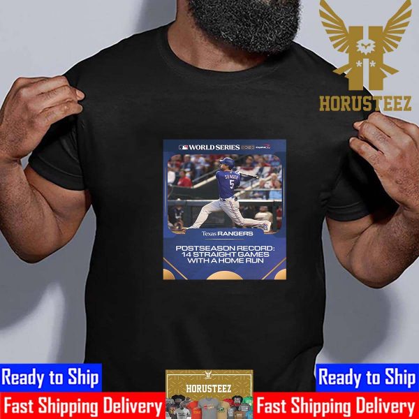 The Texas Rangers Corey Seager Postseason Record 14 Straight Games With A Home Run Unisex T-Shirt