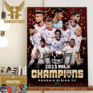 The Winners Of 2023 USL Championship Champions Are Phoenix Rising FC Home Decor Poster Canvas