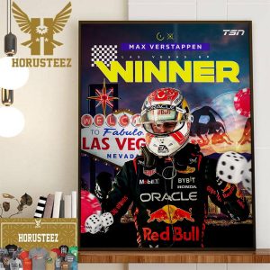 Viva Max Verstappen Is The F1 Race Week Las Vegas GP Winner Home Decor Poster Canvas