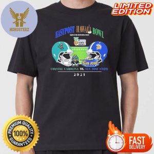 2023 Easypost Hawaii Bowl Game Coastal Carolina Vs San Jose State Duel Helmets College Football Bowl T-shirt