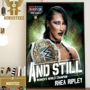 And Still Women’s World Champion Rhea Ripley Home Decor Poster Canvas