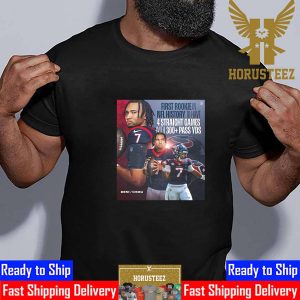 CJ Stroud First Rookie In NFL History To Have 4 Straight Games With 300 Pass YDs Unisex T-Shirt