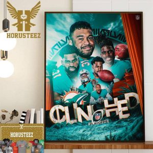 Celly Clinched The Miami Dolphins Are Going Back To The NFL Playoffs Home Decor Poster Canvas