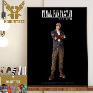 Cid Highwood In Final Fantasy VII Rebirth FF7R Home Decor Poster Canvas