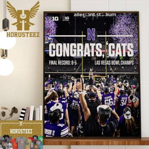 Congrats Cats Win Northwestern Football Champions 2023 Las Vegas Bowl Home Decor Poster Canvas