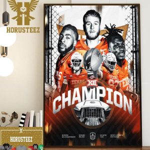Congrats The Texas Longhorns Are 2023 Big 12 Football Champions Home Decor Poster Canvas