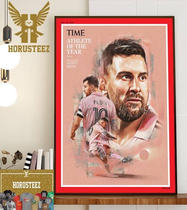 Congrats to Lionel Messi Is The 2023 Athlete Of The Year On Cover TIME Home Decor Poster Canvas