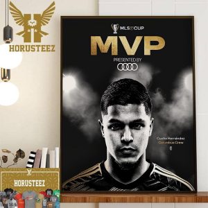 Congratulations To Cucho Hernandez Is The 2023 MLS Cup MVP Home Decor Poster Canvas
