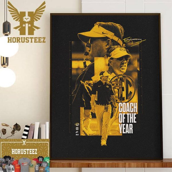 Congratulations To Eliah Drinkwitz Is The Southeastern Conference SEC Coach Of The Year Home Decor Poster Canvas