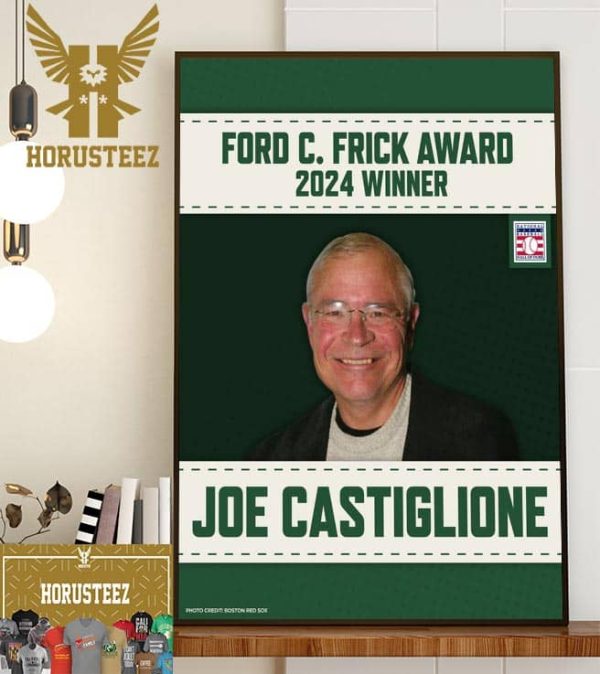 Congratulations To Joe Castiglione The 2024 Ford C. Frick Award Winner Home Decor Poster Canvas
