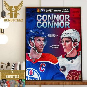 Connor McDavid And Connor Bedard Facing Off For The First Time In NHL Home Decor Poster Canvas
