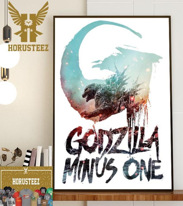 Godzilla Minus One Are Back Now Home Decor Poster Canvas