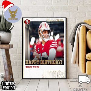 Happy Birthday Block Purdy Player Of San Francisco 49ers NFL Official Poster