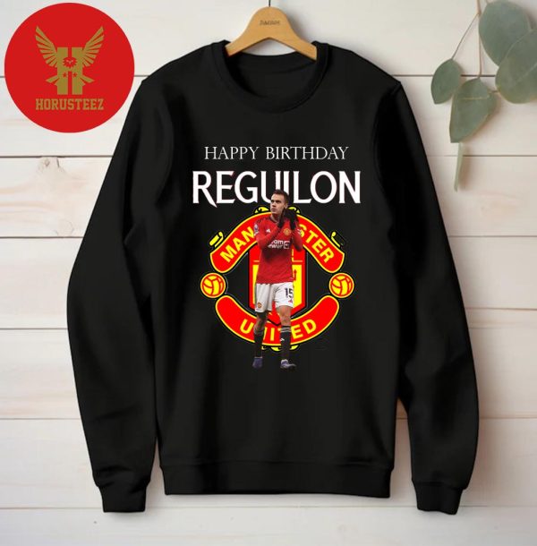 Happy Birthday Manchester United Left Defender Sergio Reguilon Unisex T-Shirt