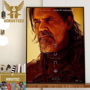 Josh Brolin Is Gurney Halleck In Dune Part Two 2024 Official Poster Home Decor Poster Canvas