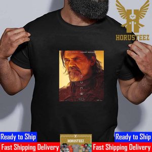 Josh Brolin Is Gurney Halleck In Dune Part Two 2024 Official Poster Unisex T-Shirt
