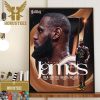 King James 1st NBA Cup Champions 2023 Lebron James Has Won Everything There Is To Win In NBA History Home Decor Poster Canvas