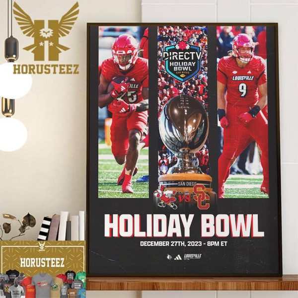 Louisville Football Will Face USC in 2023 DirectTV Holiday Day Bowl Home Decor Poster Canvas
