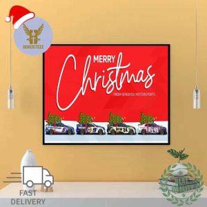 Merry Christmas And Happy New Year From Hendrick Motorsports NASCAR Official Poster