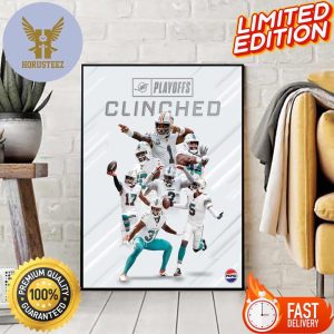 Miami Dolphins Clinched In 2023 NFL Playoffs Home Decor Poster