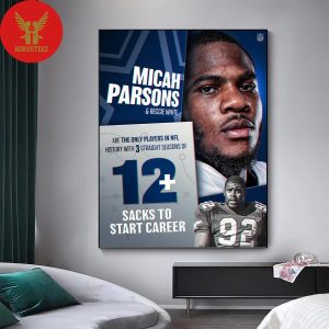 Micah Parsons 11 Putting Himself In The Record Books Next To The Minister of Defense Home Decor Poster Canvas