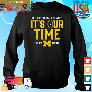 Michigan Wolverines 2023 College Football Playoff Intensive Skill It’s Our Time Unisex T-Shirt
