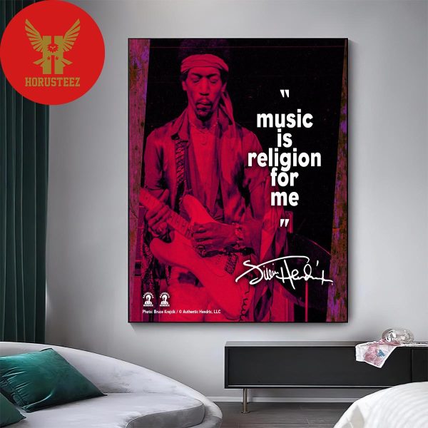 Music Is Religion For Me – Jimi Hendrix Home Decor Poster Canvas
