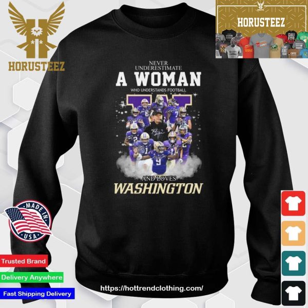 Never Underestimate A Woman Who Understands Football And Loves Washington Huskies Team Signatures 2023 Unisex T-Shirt