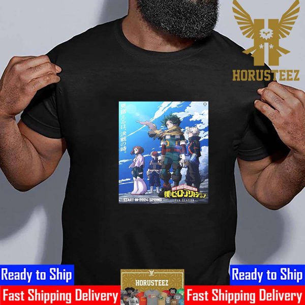 Official Poster For My Hero Academia Season 7 Releasing In 2024 Spring Unisex T-Shirt
