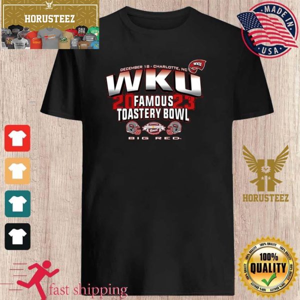 Official Western Kentucky Hilltoppers 2023 Famous Toastery Bowl Big Red Unisex T-Shirt