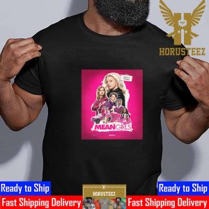 Plastic Is Forever Mean Girls 2024 Official Poster Unisex T-Shirt