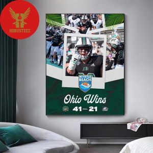 Offical Ohio Bobcats Football 2023 Myrtle Beach Bowl Champions Home Decor Poster Canvas