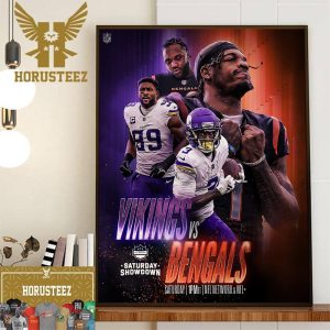 Saturday Showdown Matchup For Minnesota Vikings Vs Cincinnati Bengals In NFL Home Decor Poster Canvas