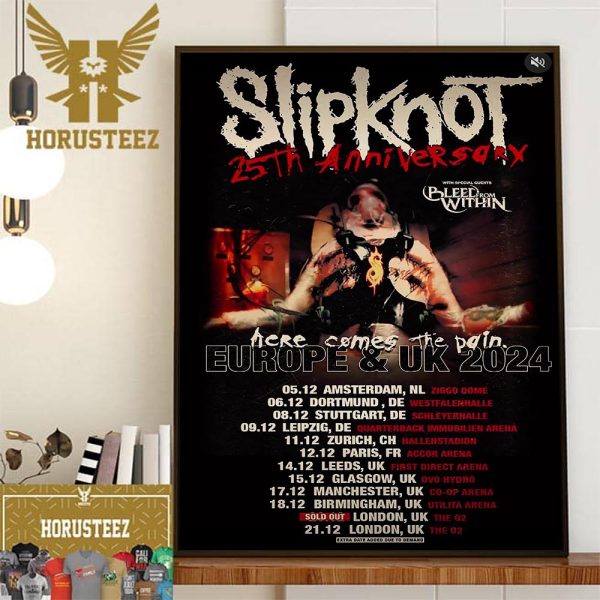 Slipknot 25th Anniversary Here Comes The Pain 2024 Europe And UK Tour Home Decor Poster Canvas