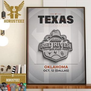 Texas Longhorns Football 2024 Schedule Allstate Red River Rivalry At The Cotton Bowl Home Decor Poster Canvas