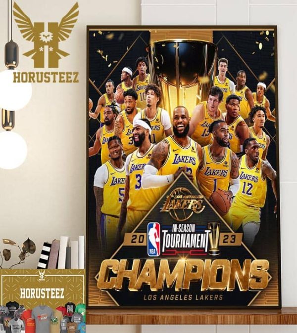 The Lakers Are The First-Ever NBA In-Season Tournament Champions Home Decor Poster Canvas