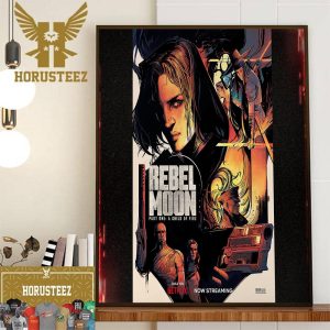 The Rebels Have Arrived Rebel Moon Part One A Child Of Fire Home Decor Poster Canvas